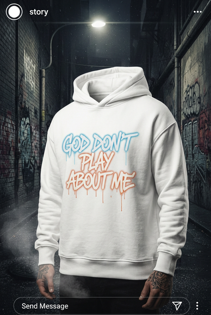God Don't Play About Me - White